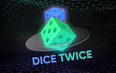 Dice Twice